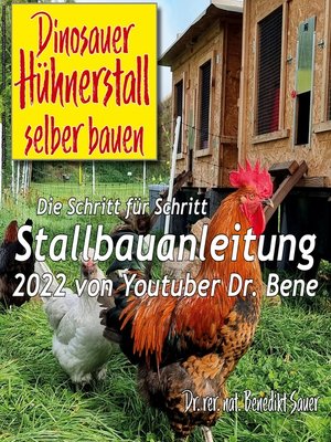 cover image of Dinosauer Hühnerstall selber bauen